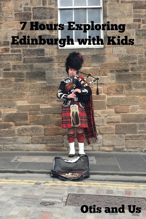 7 Hours Exploring Edinburgh with Kids