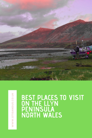 Best places to visit on the Llŷn Peninsula: North Wales